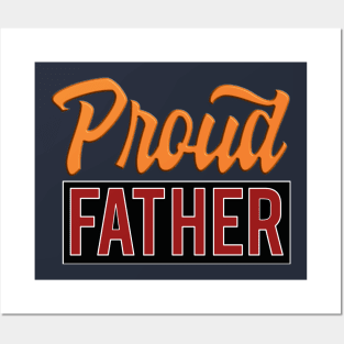 Proud father Posters and Art